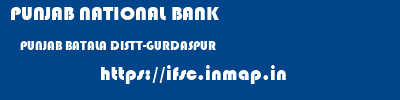 PUNJAB NATIONAL BANK  PUNJAB BATALA DISTT-GURDASPUR    ifsc code